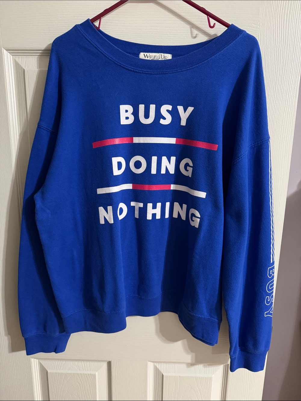 Wound Up Bold Royal Blue "Busy Doing Nothing" Graphic Pullover